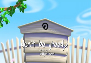 Don't be Greedy